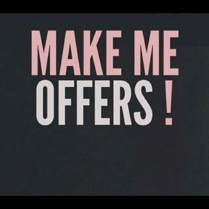 Accepting offers.  Don’t be shy!!